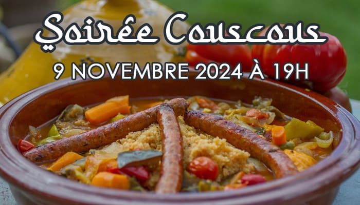 Lire la suite à propos de l’article Soirée Couscous Samedi 9 novembre 2024