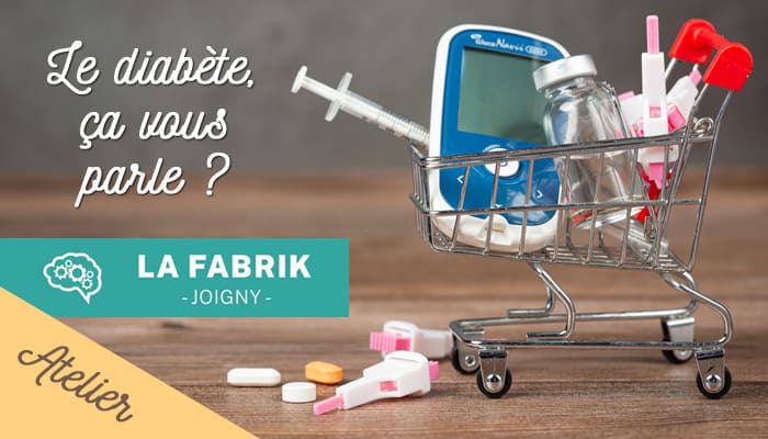 You are currently viewing Nouveau projet à la Fabrik : « Le diabète ça vous parle ? »