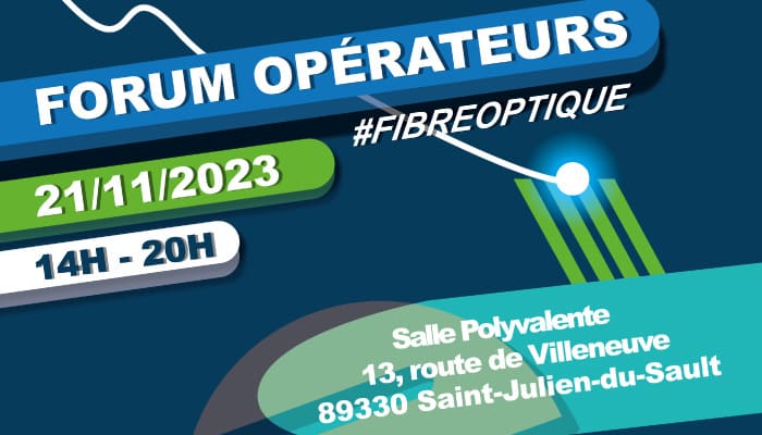 Lire la suite à propos de l’article Déploiement Fibre Optique – Forum opérateurs – St Julien du Sault