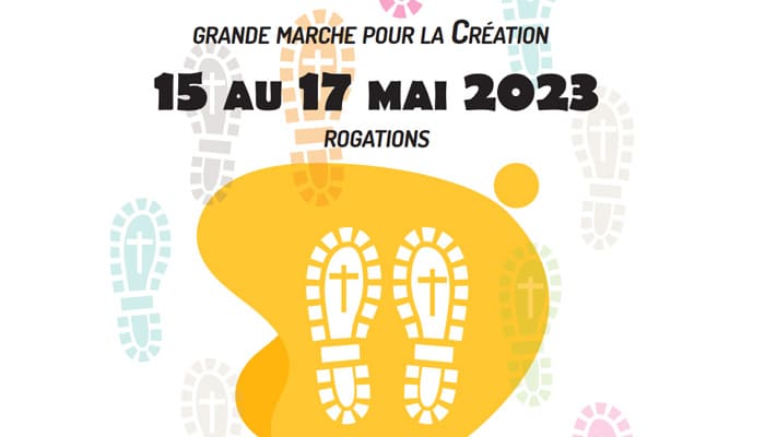 You are currently viewing Rogations 2023 – Grande marche pour la création