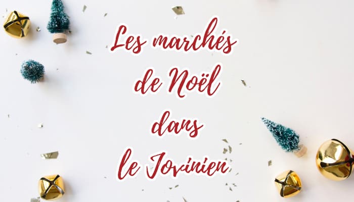 You are currently viewing Marchés de Noël dans le Jovinien