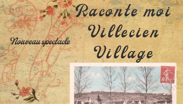 You are currently viewing Raconte Moi Villecien Village
